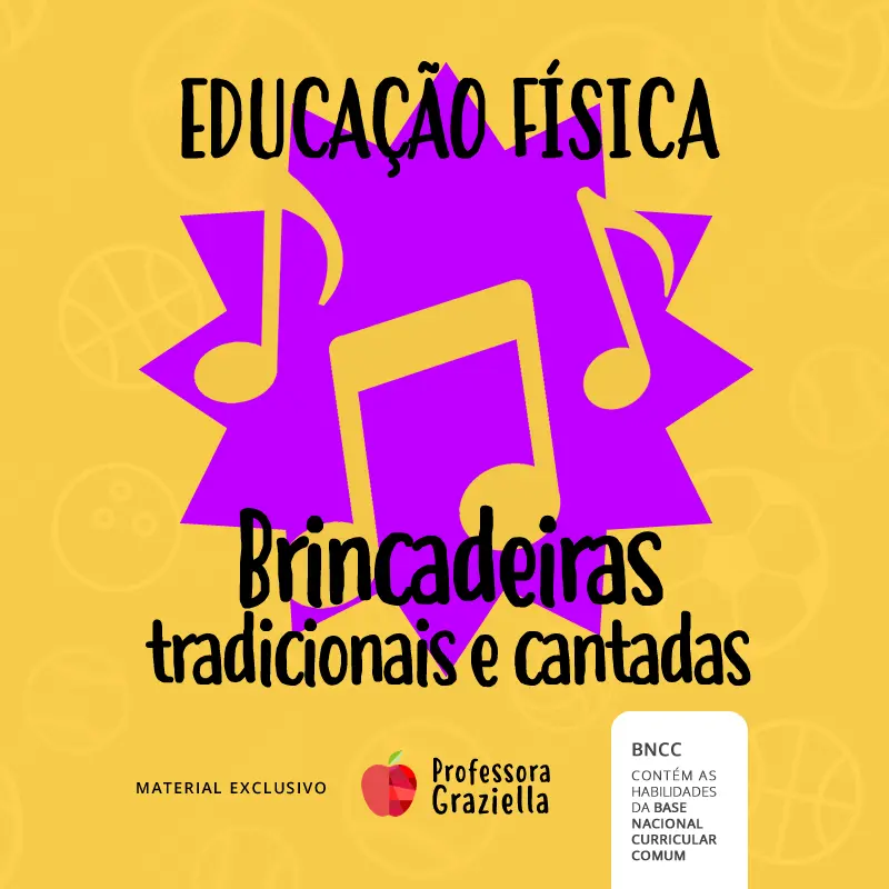 atividade educacao fisica brincadeiras cantadas