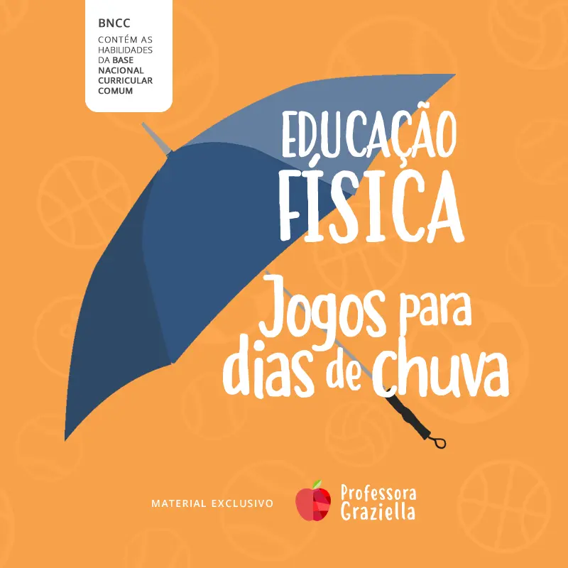 atividade educacao fisica jogos dias de chuva